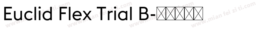 Euclid Flex Trial B字体转换